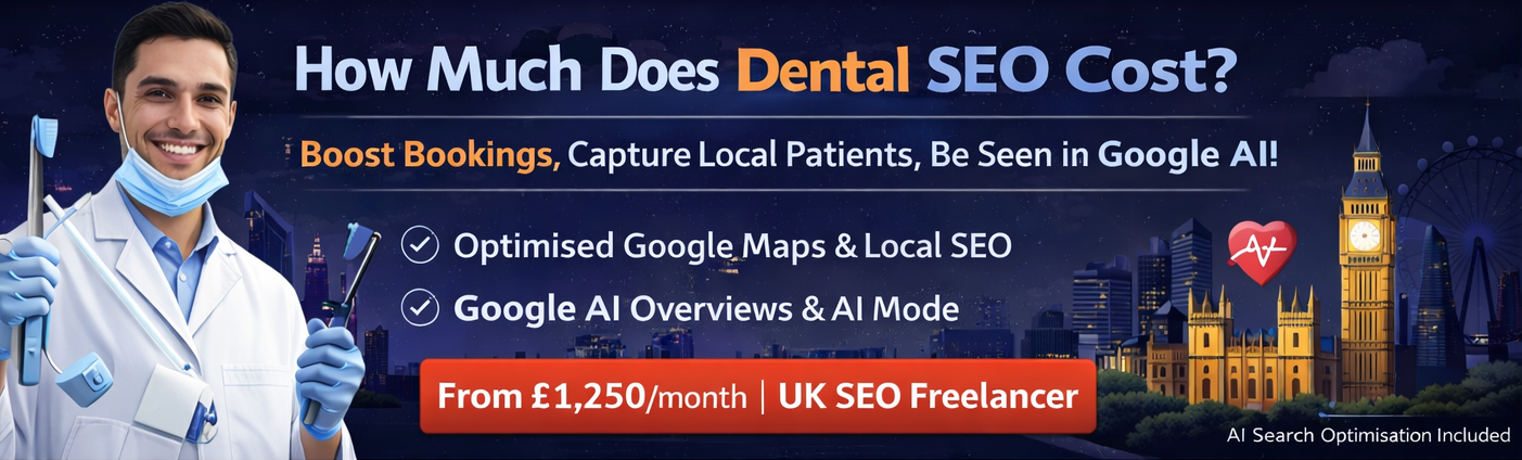 Dental SEO Expert - UK SEO Freelancer